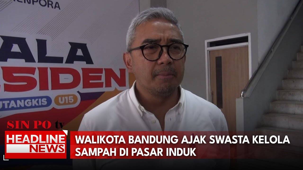 Walikota Bandung Ajak Swasta Kelola Sampah Di Pasar Induk