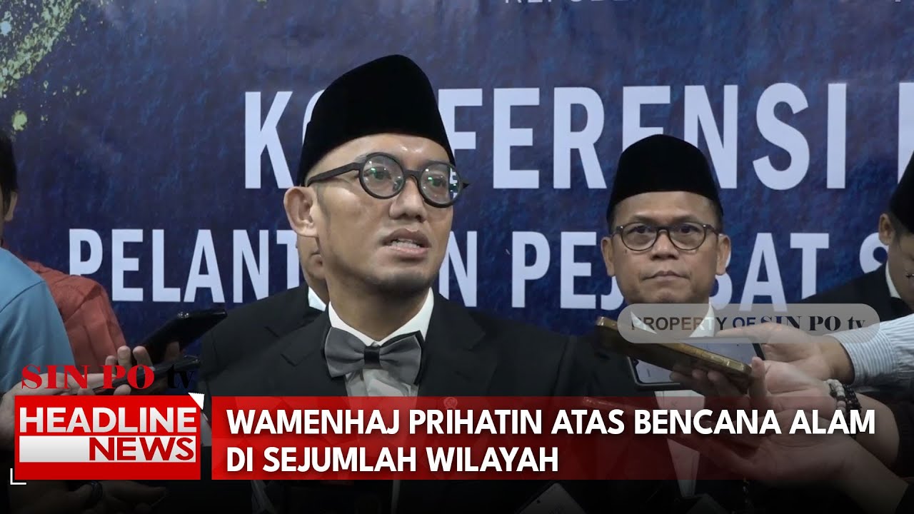 Wamenhaj Prihatin Atas Bencana Alam Di Sejumlah Wilayah