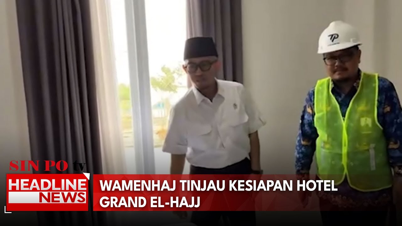 Wamenhaj Tinjau Kesiapan Hotel Grand El-Hajj