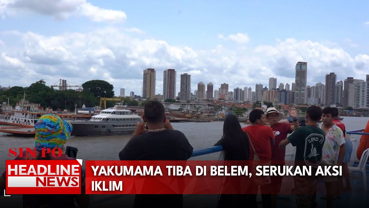 Yakumama Tiba Di Belem, Serukan Aksi Iklim