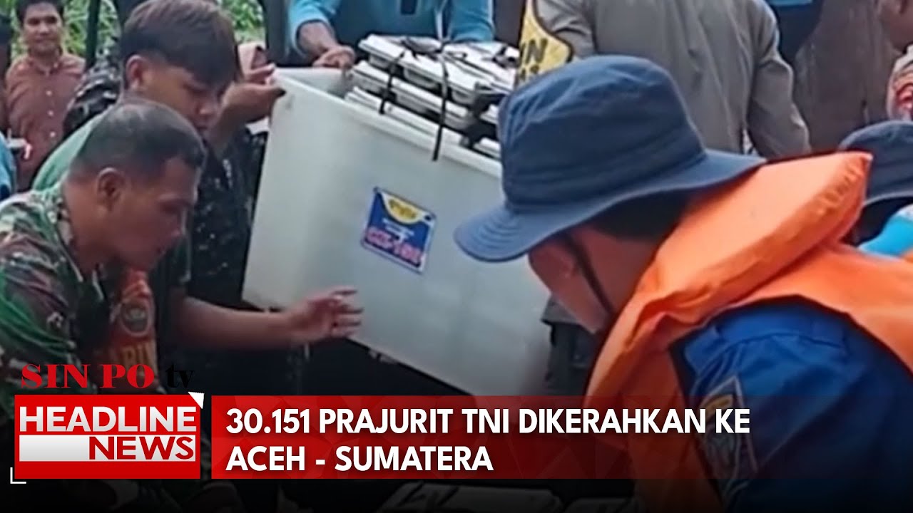30.151 Prajurit Tni Dikerahkan Ke Aceh - Sumatera