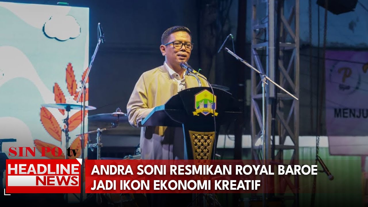 Andra Soni Resmikan Royal Baroe Jadi Ikon Ekonomi Kreatif