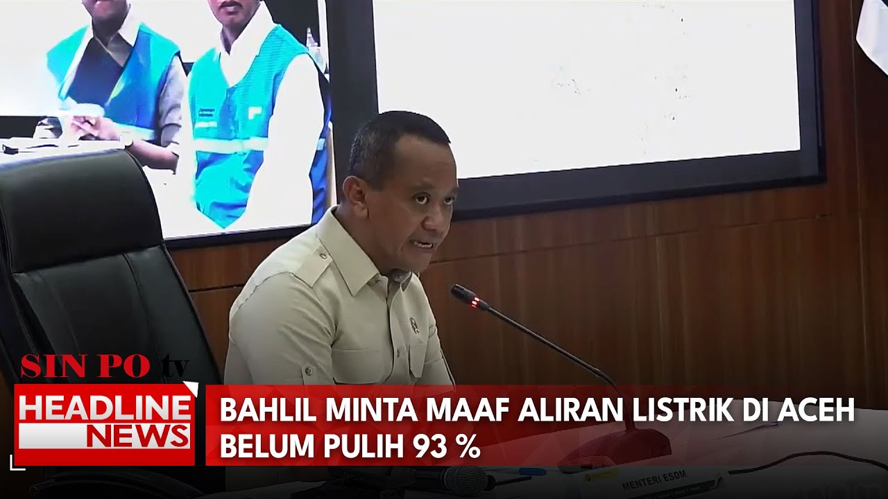 Bahlil Minta Maaf Aliran Listrik di Aceh Belum Pulih 93 %