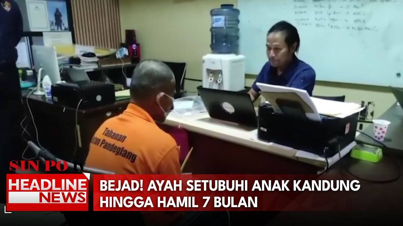 Bejad! Ayah Setubuhi Anak Kandung Hingga Hamil 7 Bulan