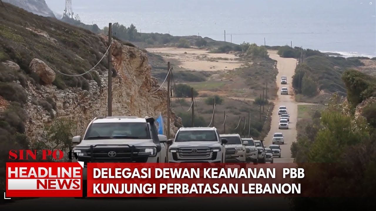 Delegasi Dewan Keamanan PBB Kunjungi Perbatasan Lebanon