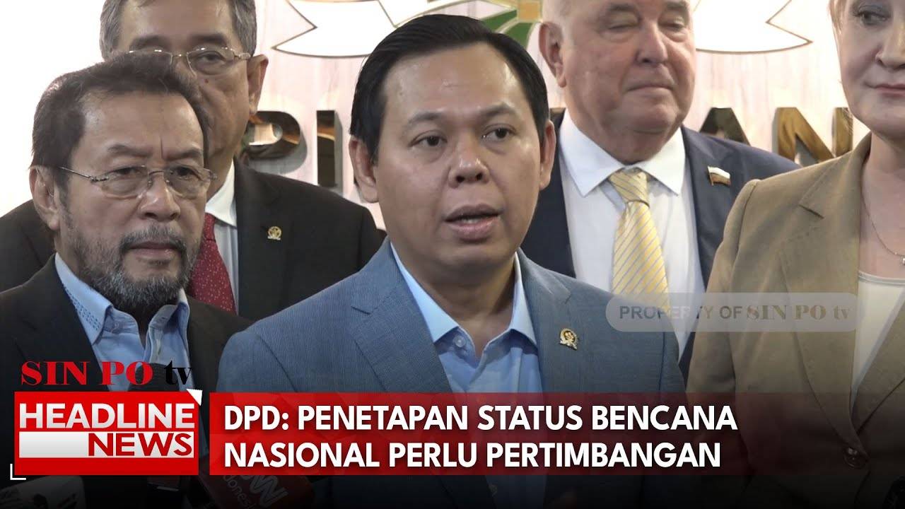 DPD: Penetapan Status Bencana Nasional Perlu Pertimbangan
