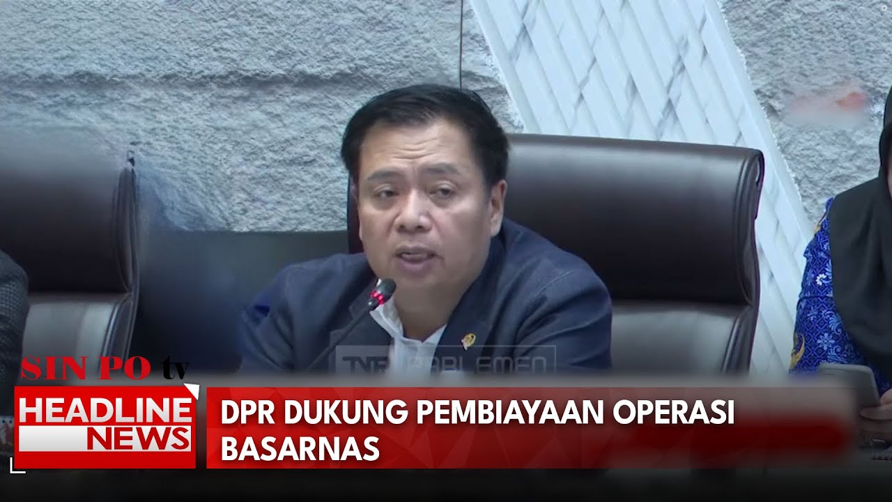 DPR Dukung Pembiayaan Operasi Basarnas