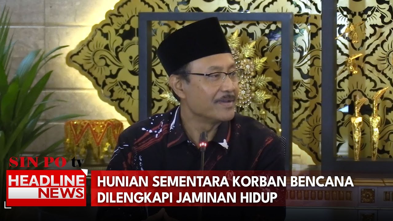 Hunian Sementara Korban Bencana Dilengkapi Jaminan Hidup
