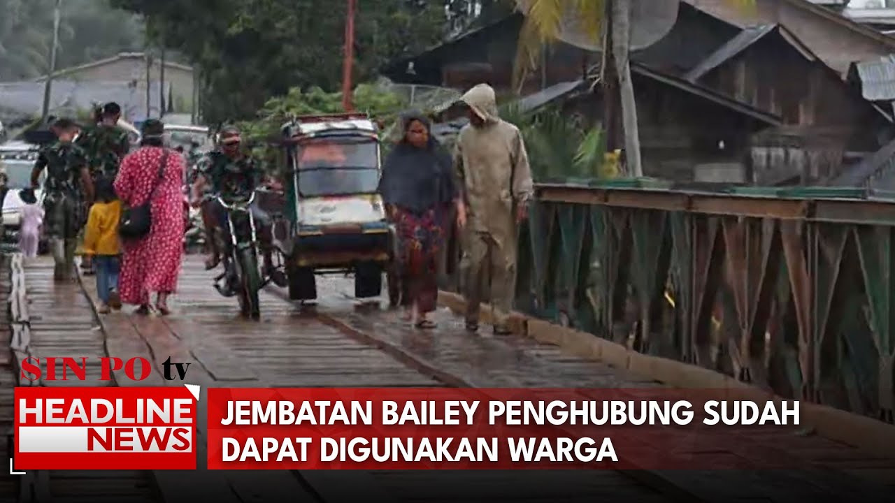 Jembatan Bailey Penghubung Sudah Dapat Digunakan Warga