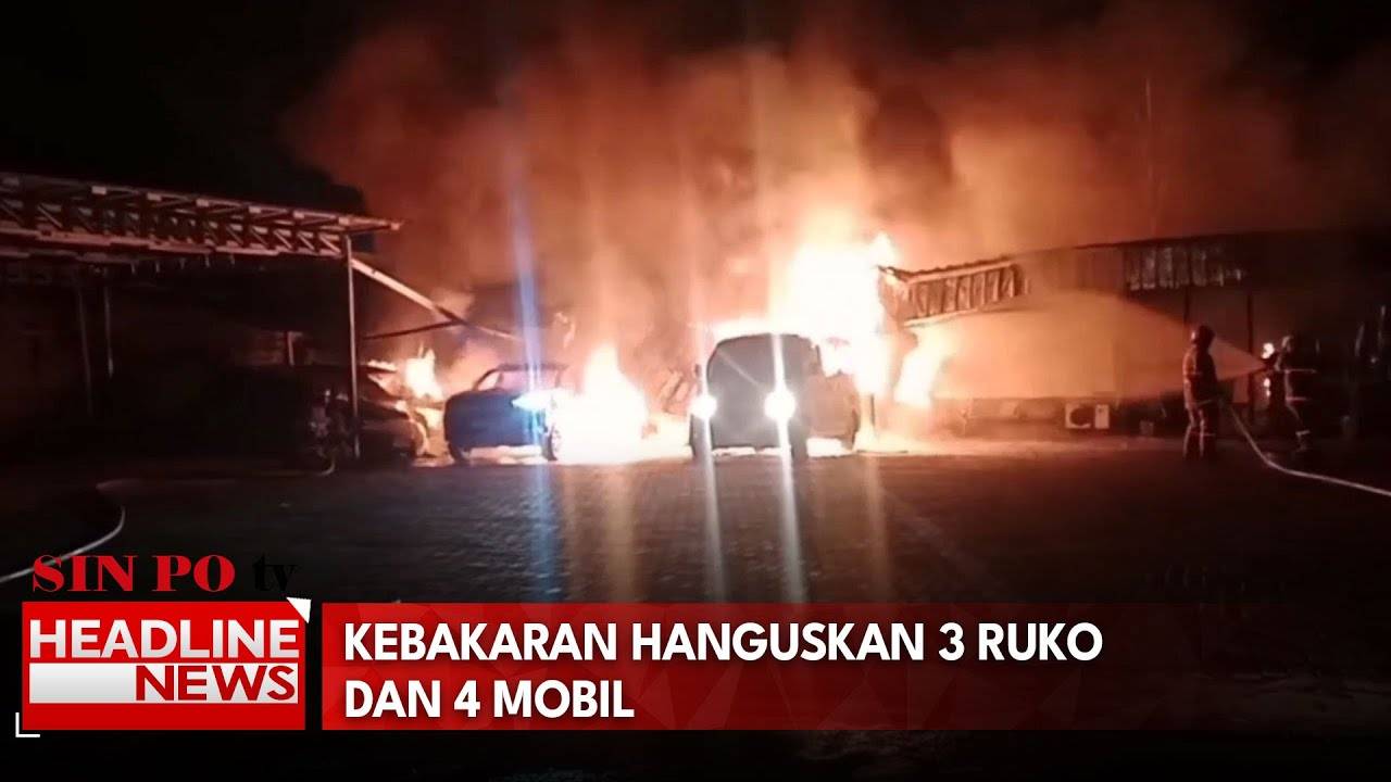 Kebakaran Hanguskan 3 Ruko Dan 4 Mobil
