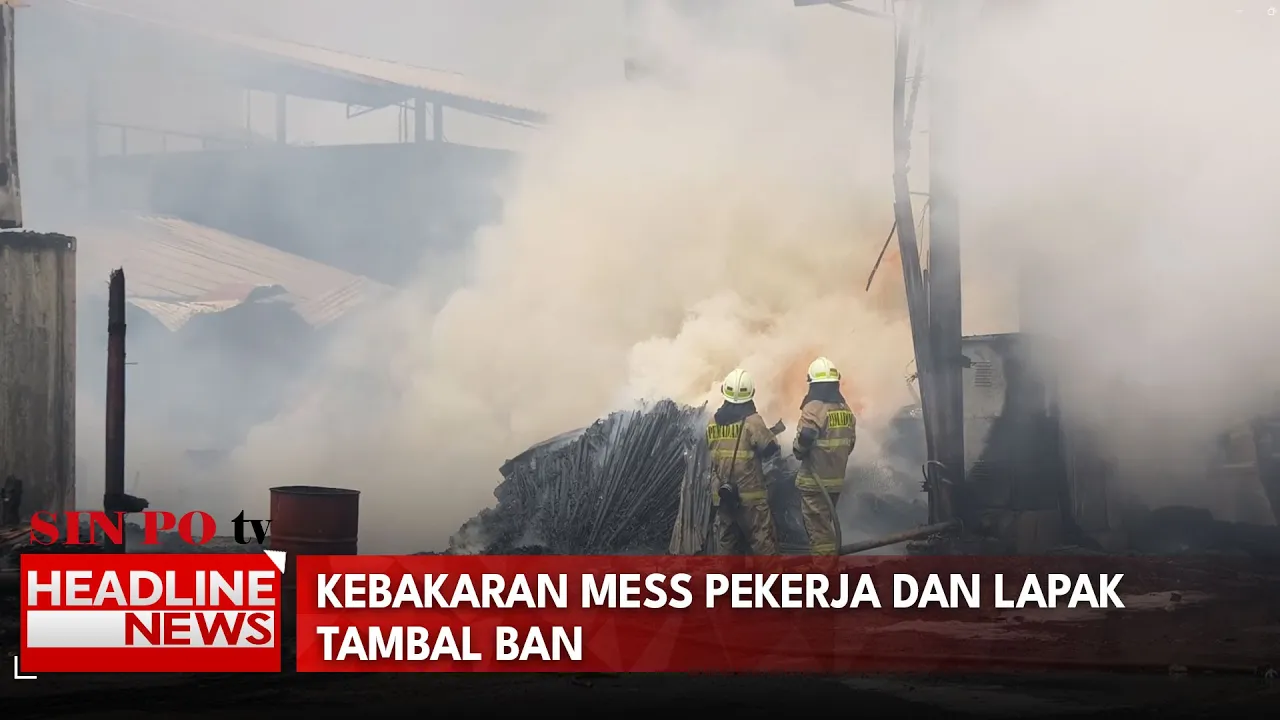 Kebakaran Mess Pekerja dan Lapak Tambal Ban