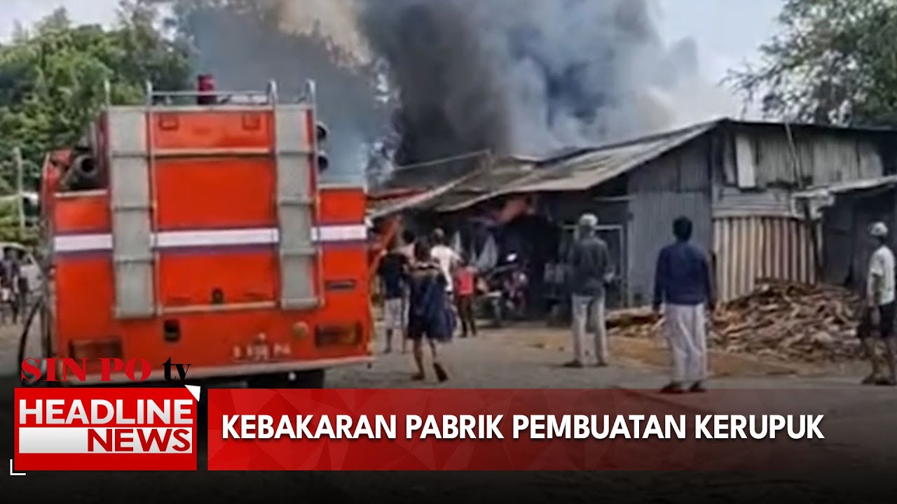 Kebakaran Pabrik Pembuatan Kerupuk