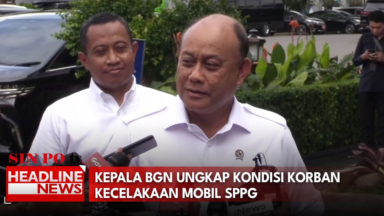 Kepala BGN Ungkap Pesan Presiden Untuk Korban Tabrakan Mobil SPPG