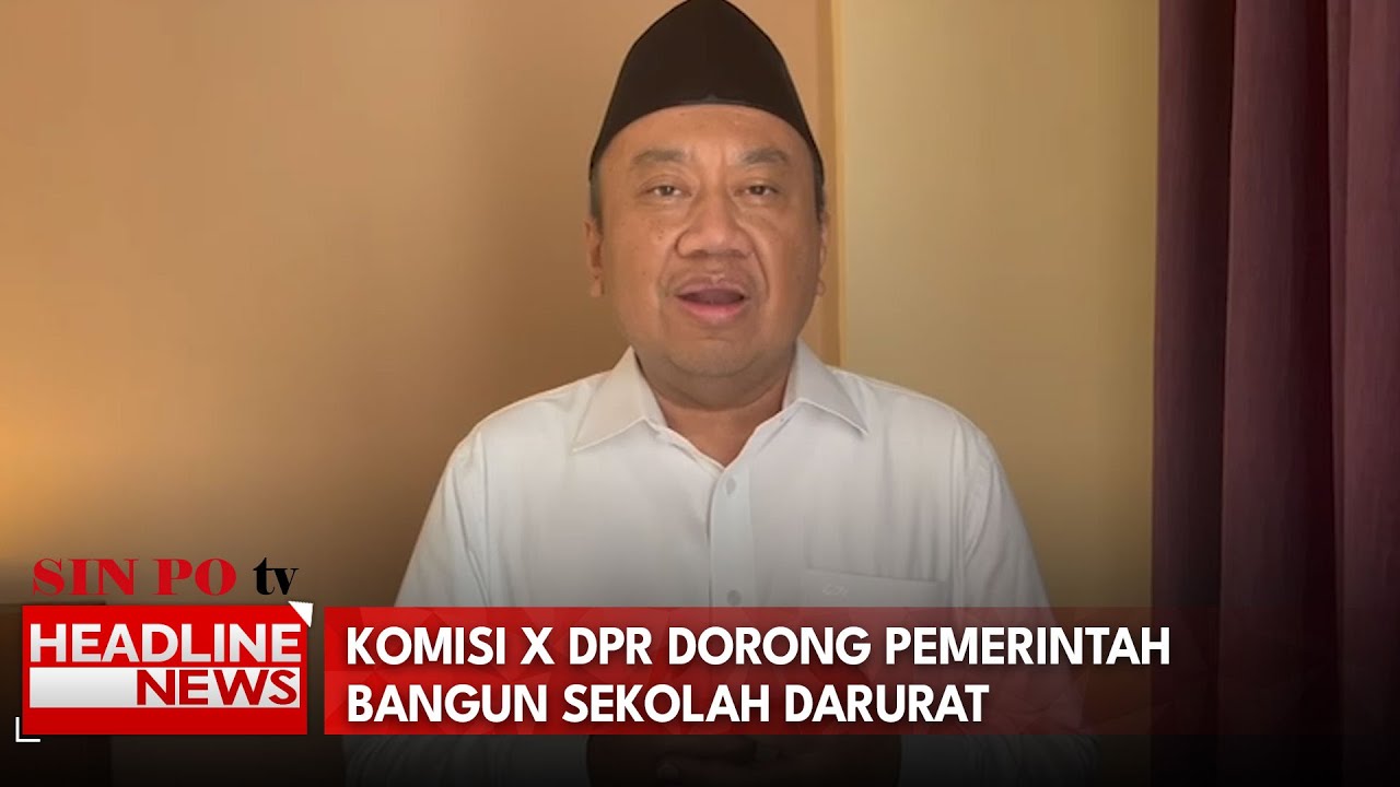 Komisi X DPR Dorong Pemerintah Bangun Sekolah Darurat