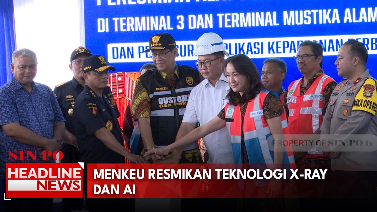 Menkeu Resmikan Teknologi X-Ray dan Ai