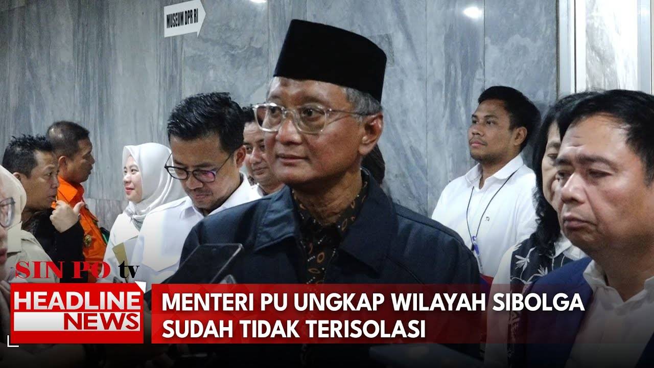 Menteri PU Ungkap Wilayah Sibolga Sudah Tidak Terisolasi