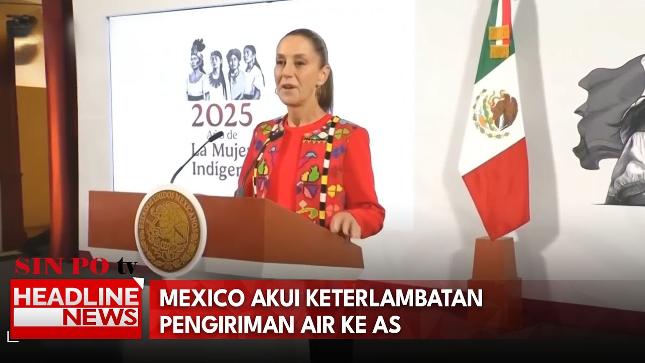 Mexico Akui Keterlambatan Pengiriman Air ke AS