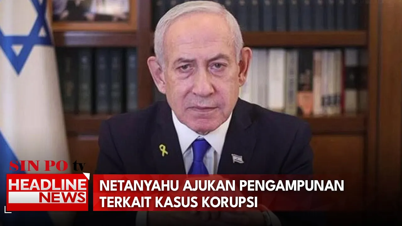 Netanyahu Ajukan Pengampunan Terkait Kasus Korupsi