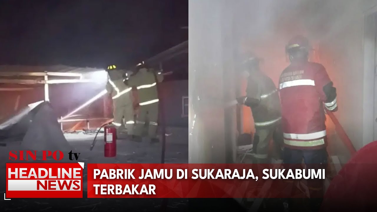 Pabrik Jamu di Sukaraja, Sukabumi Terbakar