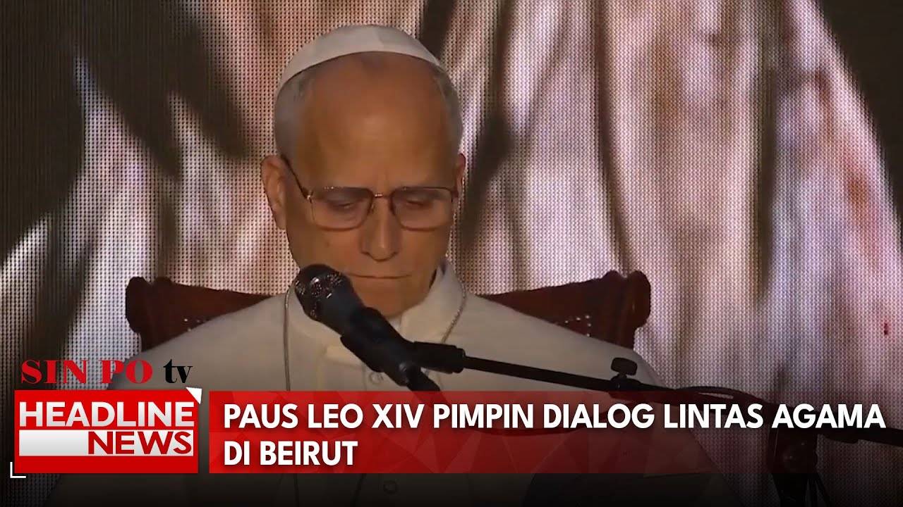 Paus Leo XIV Pimpin Dialog Lintas Agama di Beirut