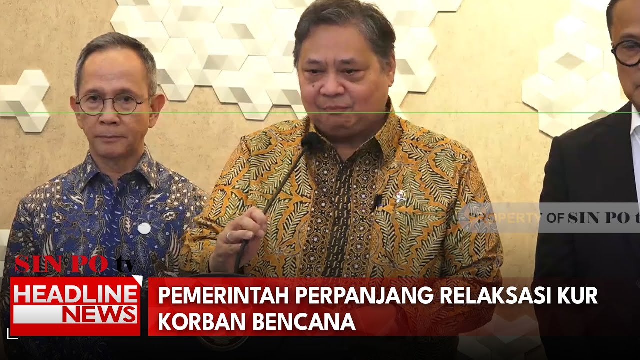 Pemerintah Perpanjang Relaksasi Kur Korban Bencana