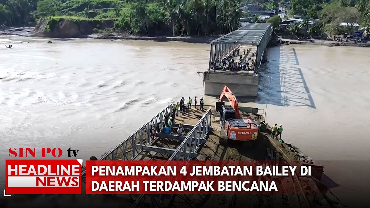 Penampakan 4 Jembatan Bailey Di Daerah Terdampak Bencana