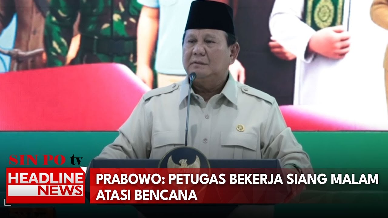 Prabowo: Petugas Bekerja Siang Malam Atasi Bencana, Tantangan Akan Selalu Ada, Kita Hadapi Bersama