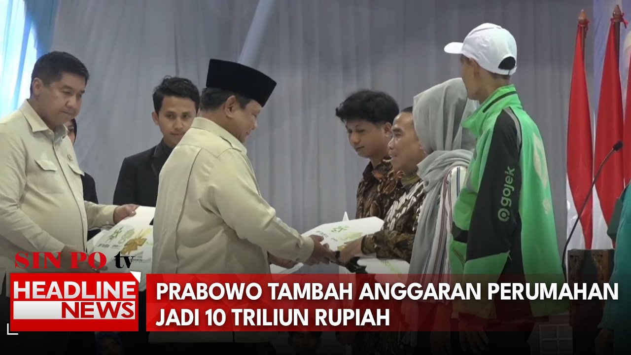 Prabowo Tambah Anggaran Perumahan Jadi 10 Triliun Rupiah