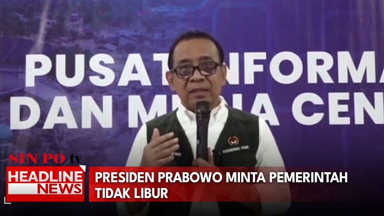 Presiden Prabowo Minta Pemerintah Tidak Libur