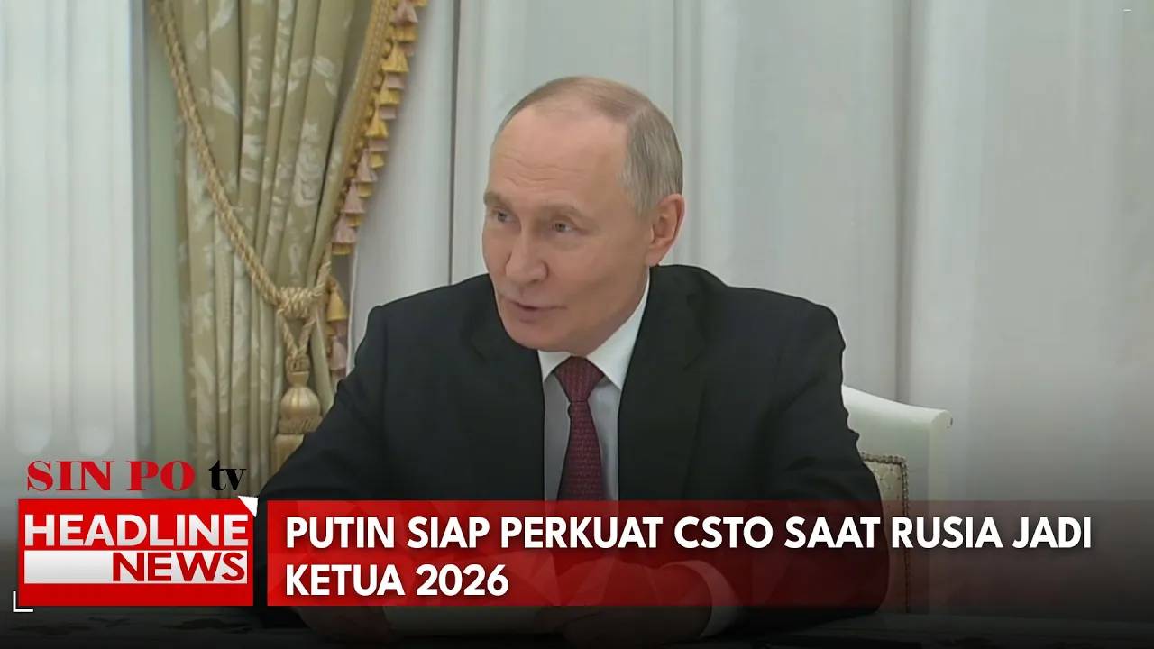 Putin Siap Perkuat CSTO Saat Rusia Jadi Ketua 2026