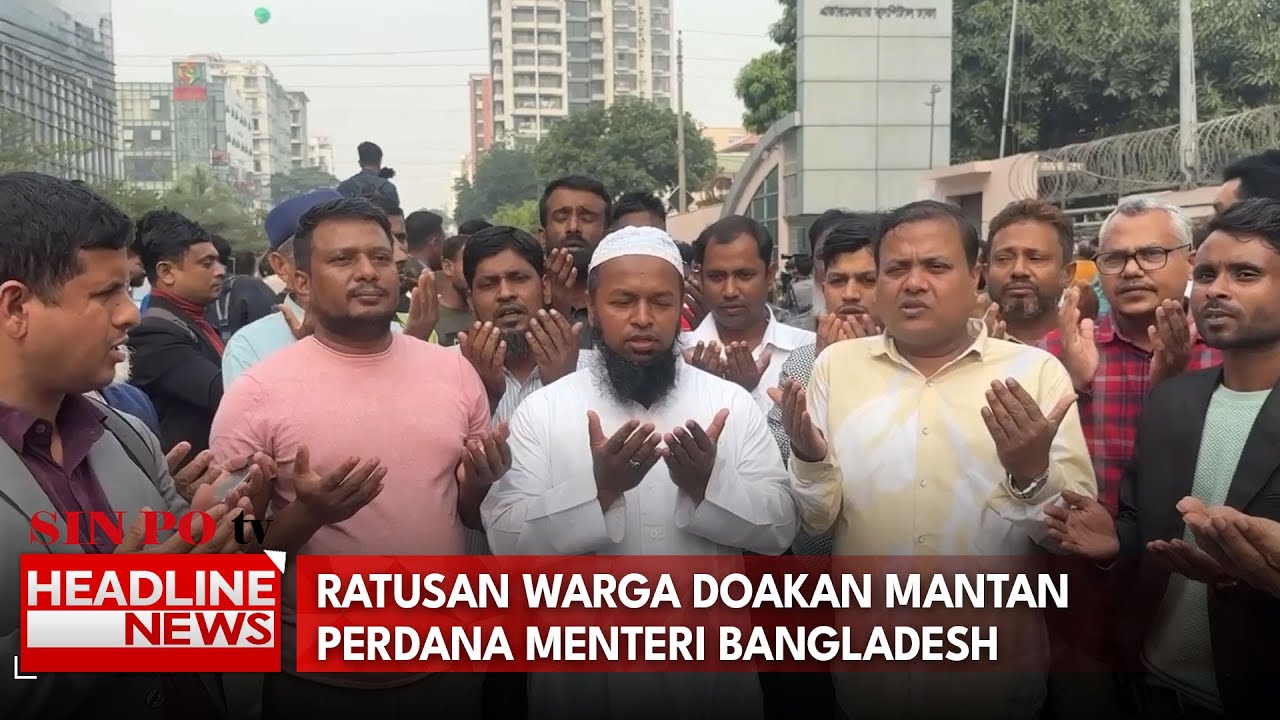 Ratusan Warga Doakan Mantan Perdana Menteri Bangladesh