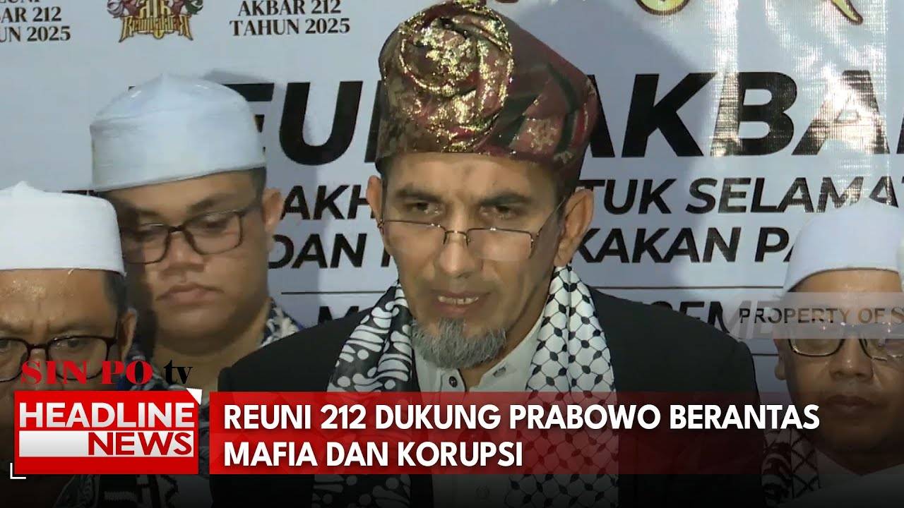 Reuni 212 Dukung Prabowo Berantas Mafia dan Korupsi