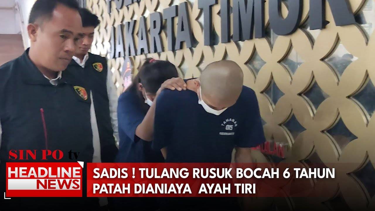 Sadis ! Tulang Rusuk Bocah 6 Tahun Patah Dianiaya Ayah Tiri