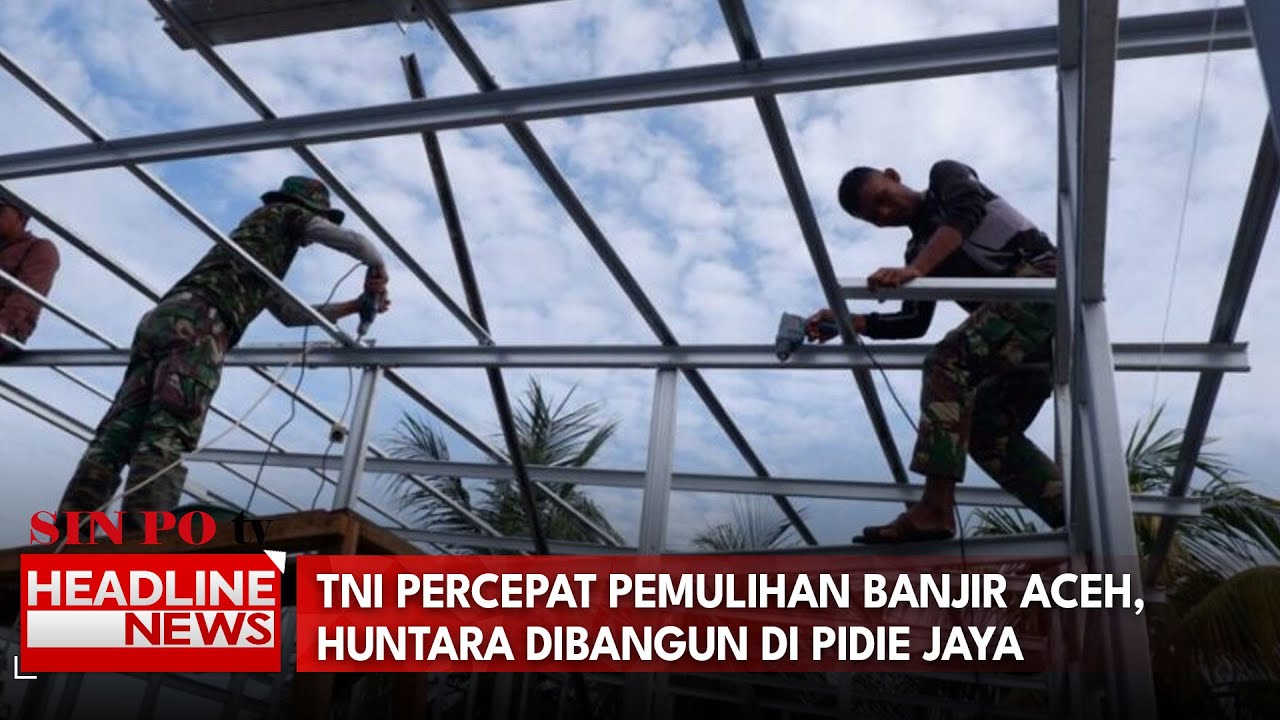 TNI Percepat Pemulihan Banjir Aceh, Huntara Dibangun Di Pidie Jaya