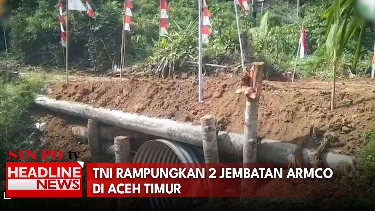 TNI Rampungkan 2 Jembatan Armco Di Aceh Timur