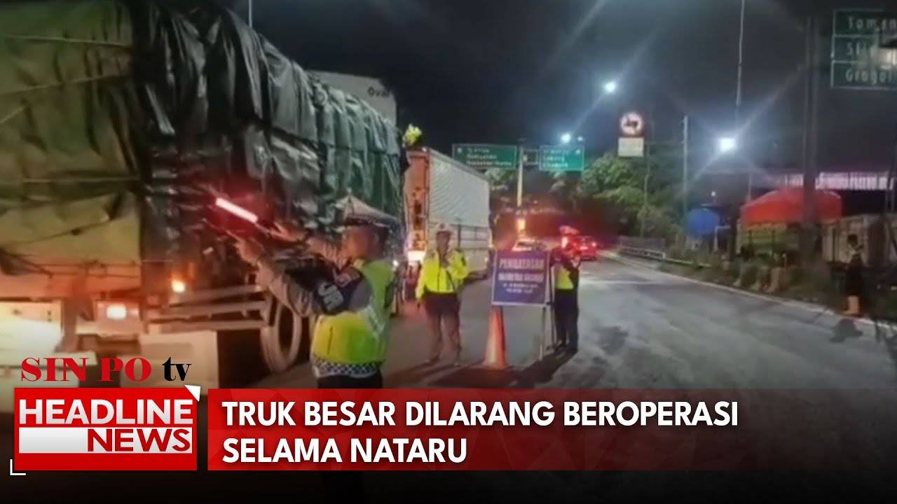 Truk Besar Dilarang Beroperasi Selama Nataru