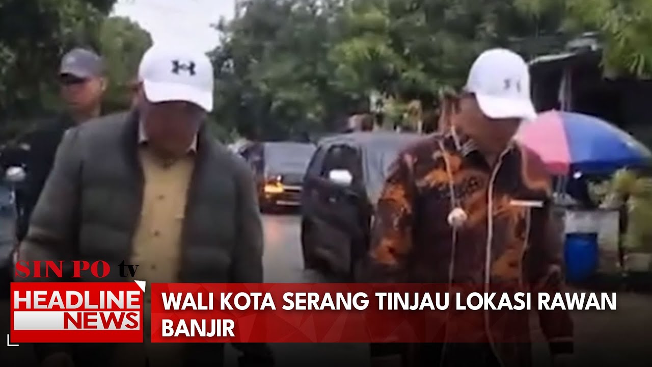 Wali Kota Serang Tinjau Lokasi Rawan Banjir