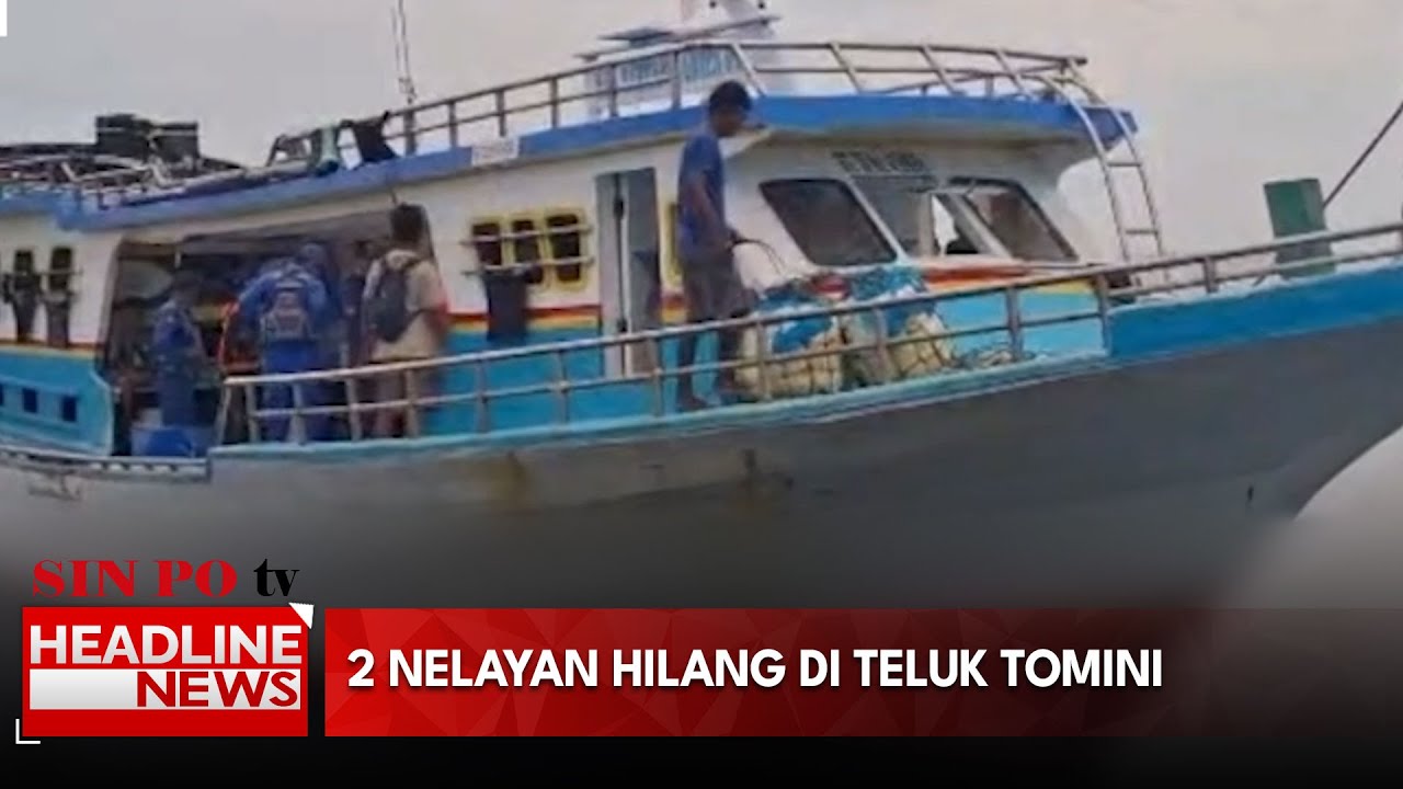 2 Nelayan Hilang Di Teluk Tomini