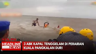 3 ABK Kapal Tenggelam Di Perairan Kuala Pangkalan Duri