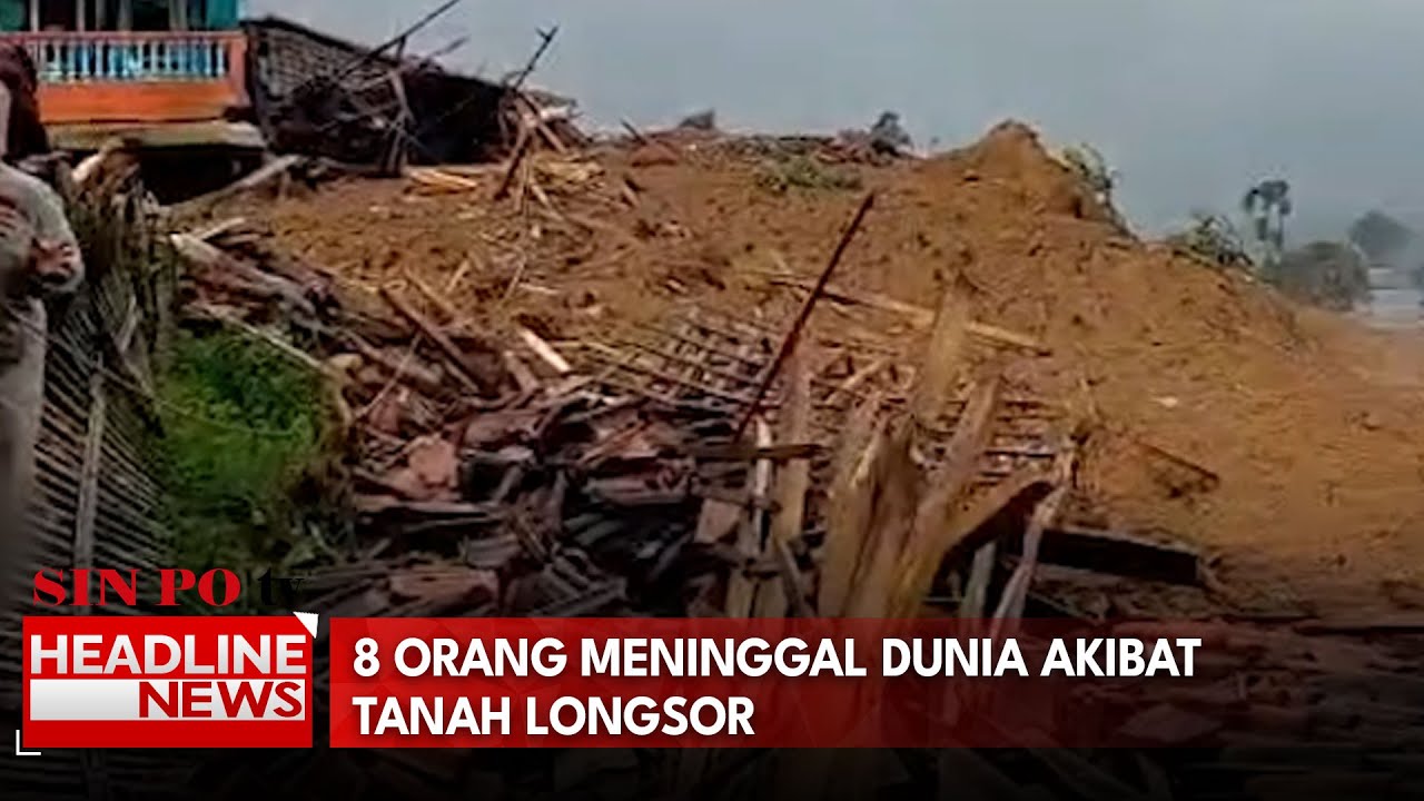 8 Orang Meninggal Dunia Akibat Tanah Longsor