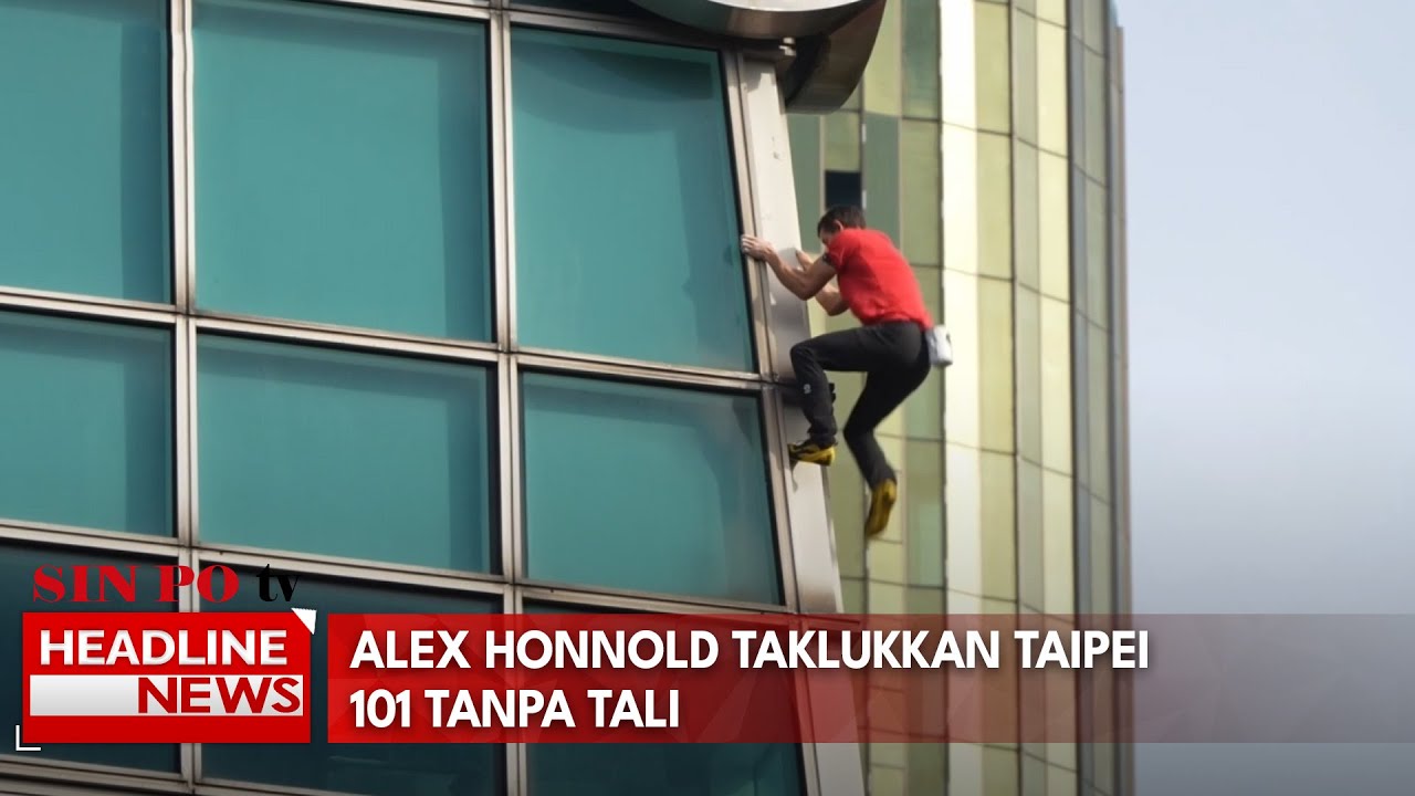 Alex Honnold Taklukkan Taipei 101 Tanpa Tali
