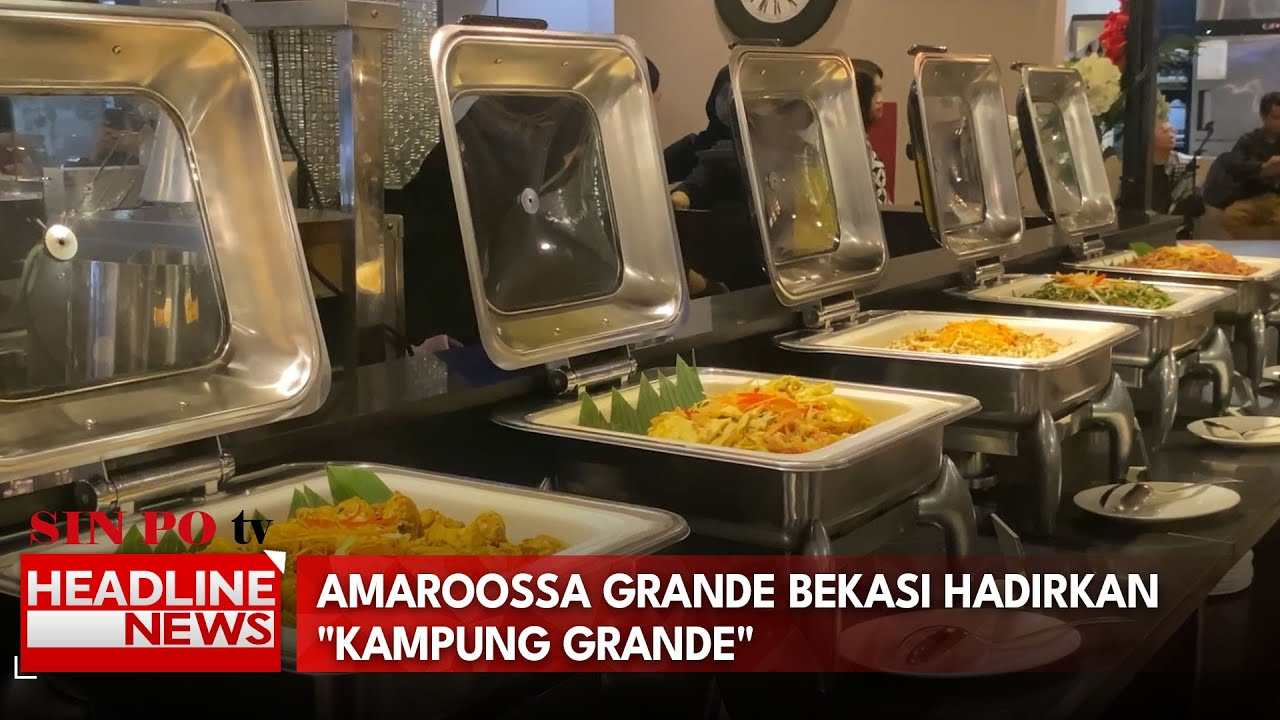 Amaroossa Grande Bekasi Hadirkan "Kampung Grande"