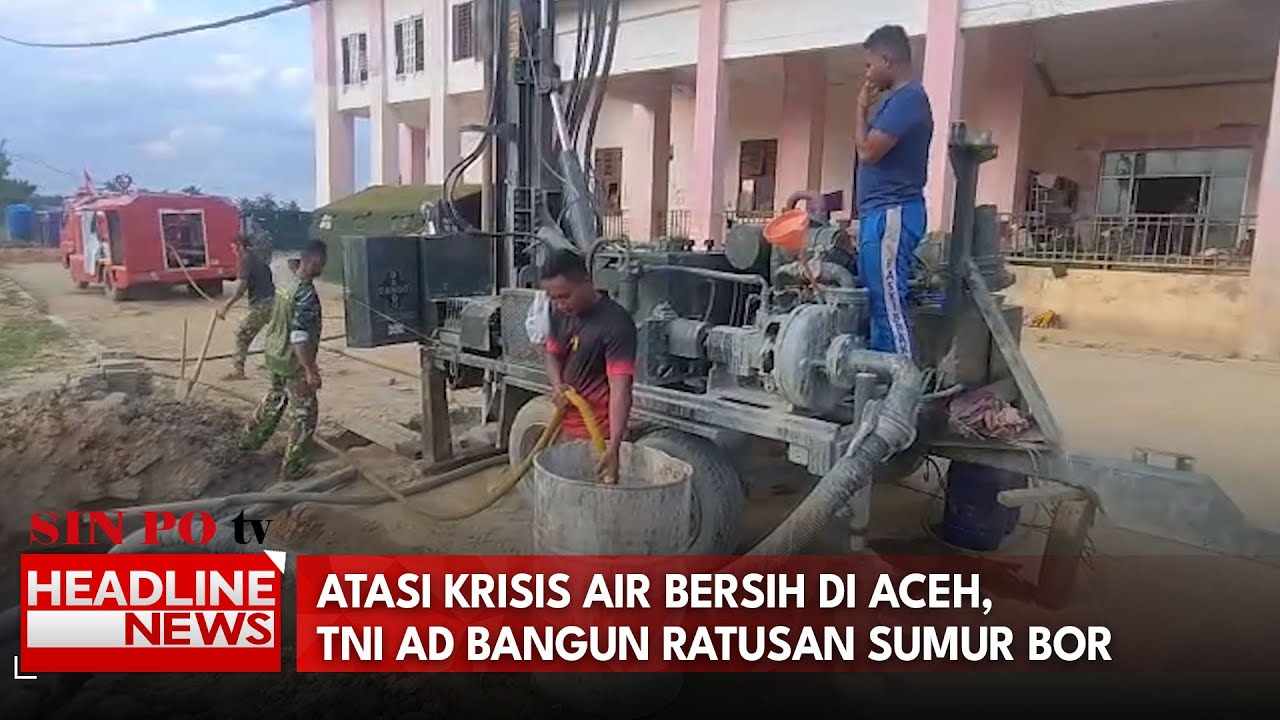 Atasi Krisis Air Bersih Di Aceh, TNI AD Bangun Ratusan Sumur Bor