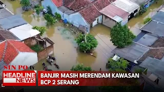 Banjir Masih Merendam Kawasan BCP 2 Serang