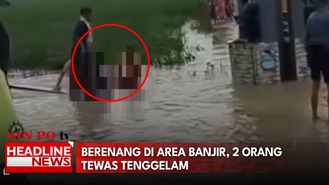 Berenang Di Area Banjir, 2 Orang Tewas Tenggelam