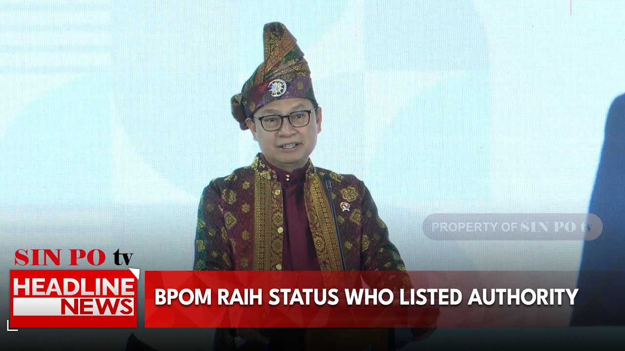 BPOM Raih Status WHO Listed Authority