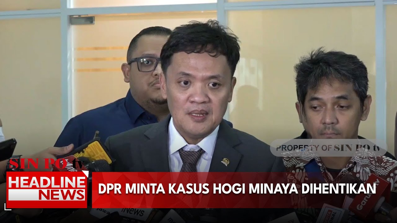 DPR Minta Kasus Hogi Minaya Dihentikan