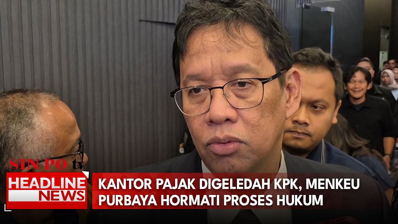 Kantor Pajak Digeledah KPK, Menkeu Purbaya Hormati Proses Hukum