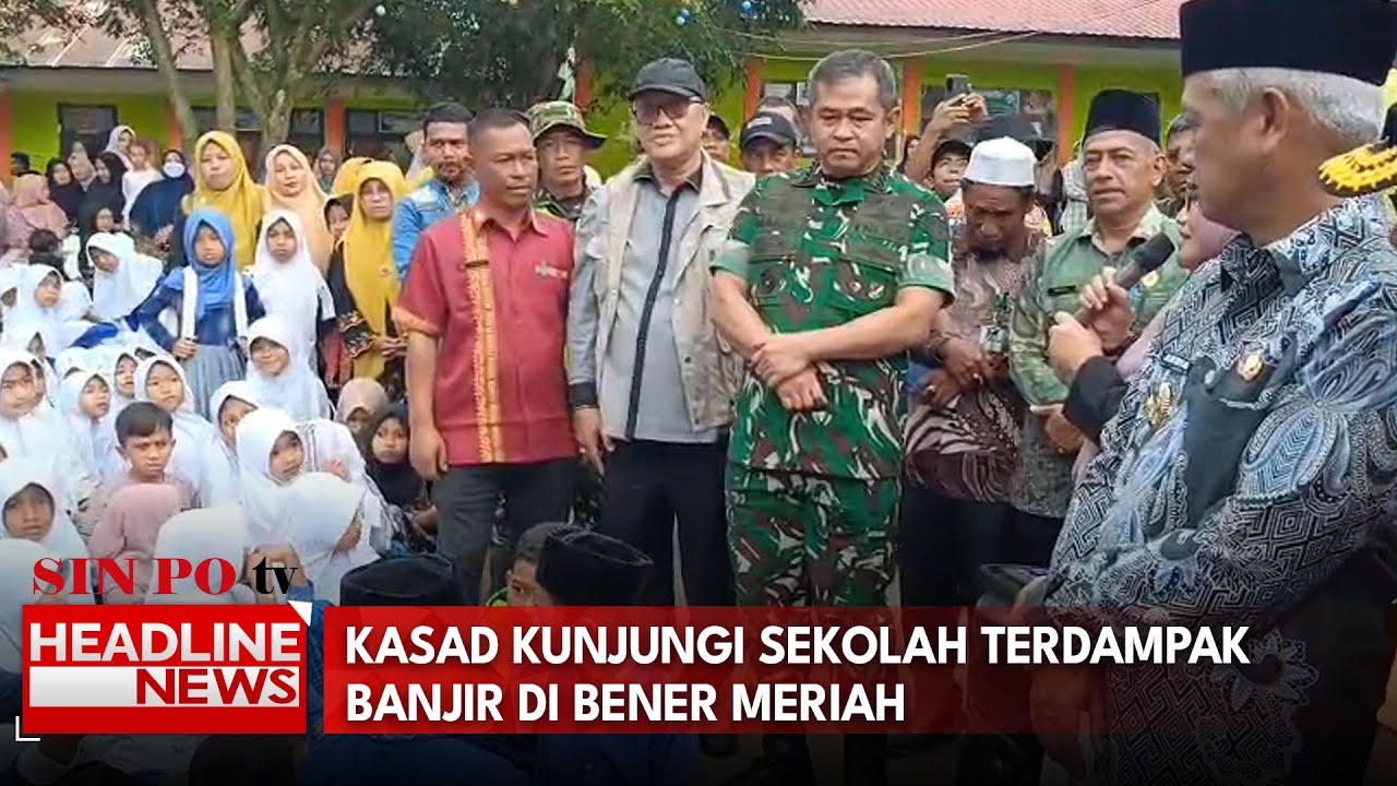 Kasad Kunjungi  Sekolah Terdampak Banjir Di Bener Meriah