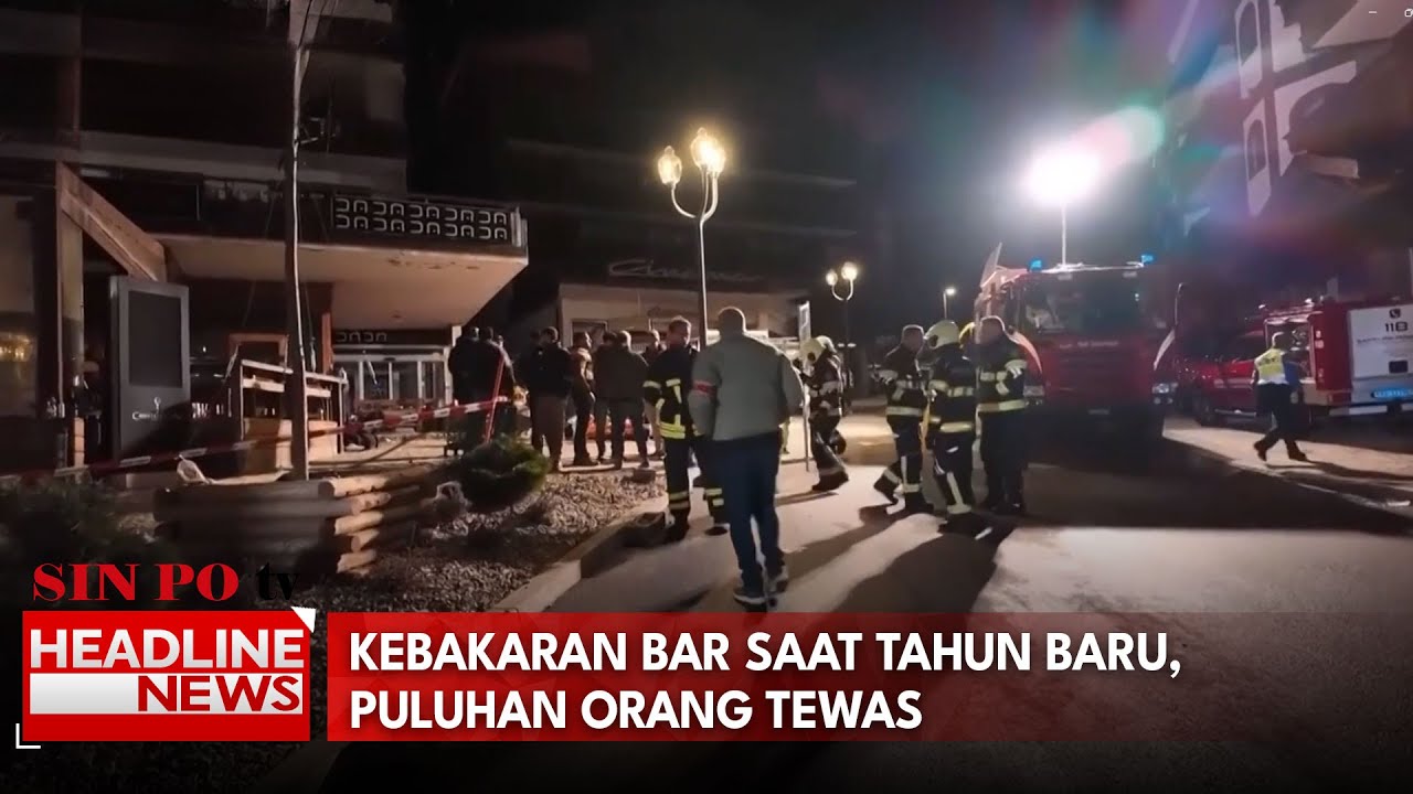 Kebakaran Bar Saat Tahun Baru, Puluhan Orang Tewas